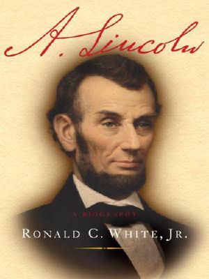 A. Lincoln · A Biography