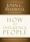 How to Influence People