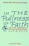 In the Fullness of Faith · on the Centrality of the Distinctively Catholic