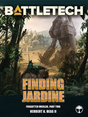 BattleTech: Finding Jardine: Forgotten Worlds, Part Two