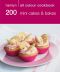 Hamlyn All Colour Cookbook · 200 Mini Cakes & Bakes