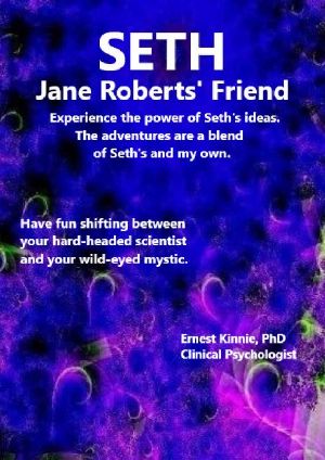 SETH Jane Roberts' Friend · Directly Experience His Most Powerful Ideas