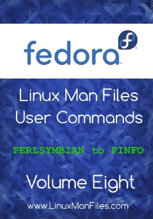 Fedora Linux Man Files · User Commands Volume 8 (Fedora Linux Man Files User Commands)