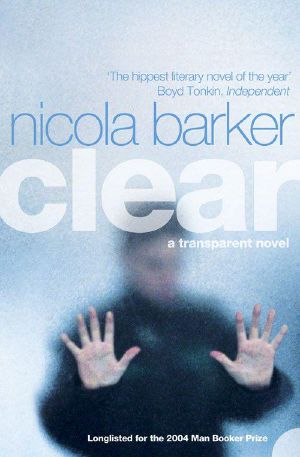 Clear · A Transparent Novel