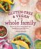 Gluten-Free & Vegan for the Whole Family (EBK)