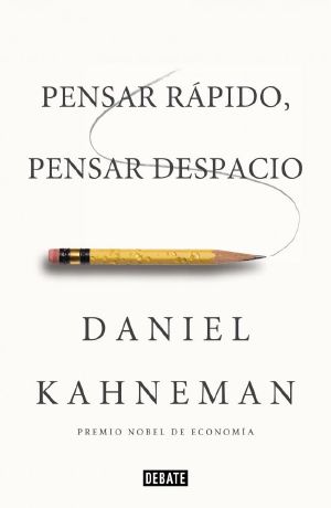 Pensar R?pido, Pensar Despacio