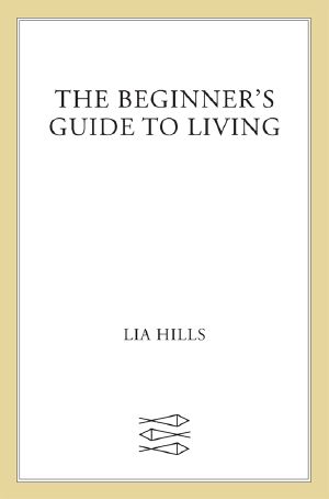 The Beginner's Guide to Living