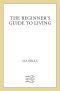 The Beginner's Guide to Living