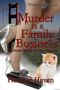 Murder Is a Family Business (The Alvarez Family Murder Mystery Series)