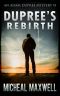 Dupree's Rebirth · an Adam Dupree Mystery