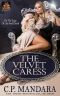 The Velvet Caress · on the Edge of Life and Death (Velvet Lies Book 2)