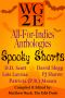 WG2E All-For-Indies Anthologies · Spooky Shorts Edition