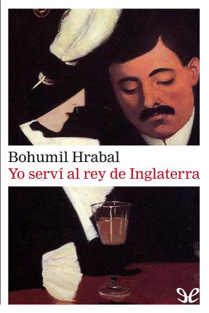 Yo Serví Al Rey De Inglaterra