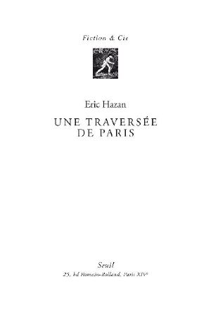 Une traversée de Paris (Seuil, 6 mai)