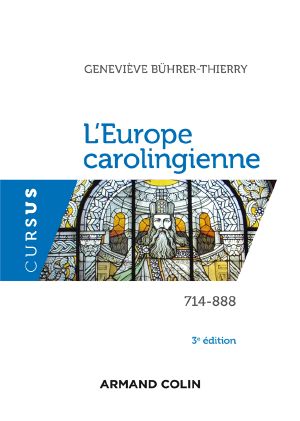 L'Europe Carolingienne - 3e Éd.