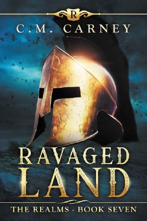 Ravaged Land: The Realms Book 7: (An Epic Progression Fantasy LitRPG Novel)