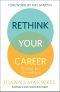 Rethink Your Career