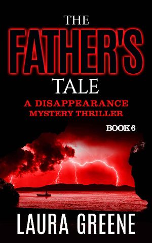 The Father's Tale (A Disappearance Mystery Thriller Book 6)