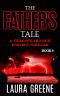 The Father's Tale (A Disappearance Mystery Thriller Book 6)