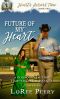 Future of My Heart (Hearts Across Time)