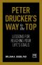 Peter Drucker's Way to the Top · Lessons for Reaching Your Life's Goals