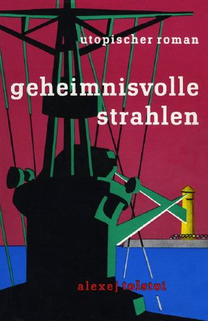 Geheimnisvolle Strahlen