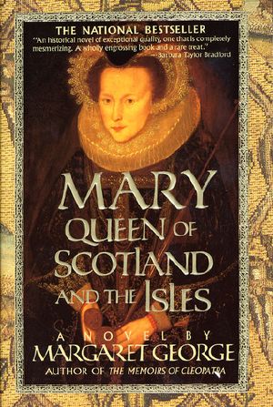 Mary, Queen of Scotland and the Isles