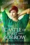 The Castle of Spirit and Sorrow (Briarwood Witches Book 5)