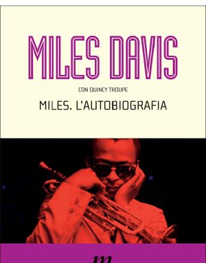 Miles. L’autobiografia