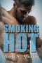 Smoking Hot · The Firefighters of San Cortes series Book 1