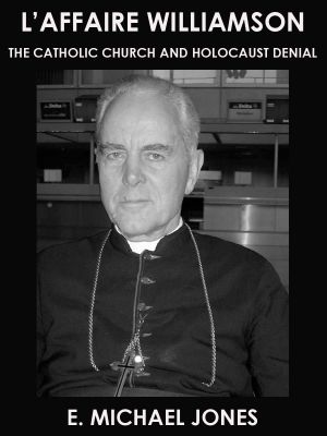 L'affaire Williamson · The Catholic Church and Holocaust Denial