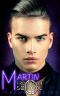 Martin From High School: A Dark M/M High School Romance