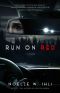 Run on Red: A gripping thriller with a killer twist