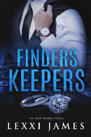 Finders Keepers · an Alex Drake Novel (The Alex Drake Series Book 4)