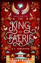 The King of Faerie (Stariel Book 4)