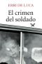 El Crimen Del Soldado