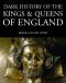 Dark History of the Kings & Queens of England