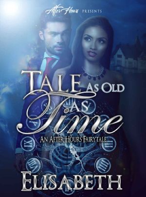 Tale As Old As Time · An After Hours FairyTale (Beauty and The Beast) (Gods Series Book 1)