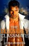 Romance · Romance · the Billionaire's Classmate (Bad Boy Billionaire BBW Romance)