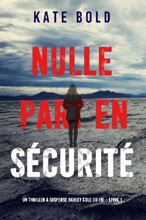 Nulle part en sécurité