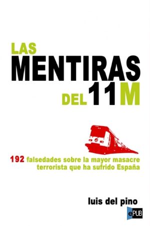 Las Mentiras del 11 M