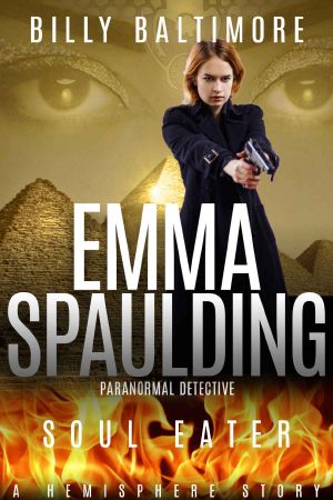 Soul Eater · A Hemisphere Story (Emma Spaulding Paranormal Detective Book 3)