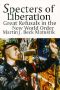 Specters of Liberation · Great Refusals in the New World Order