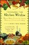 Through the Kitchen Window · Women Writers Explore the Intimate Meanings of Food and Cooking