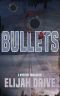 Bullets