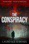 The Conspiracy: A Superb Roller-Coaster Thriller With A Terrific Twist