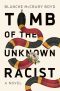 Tomb of the Unknown Racist