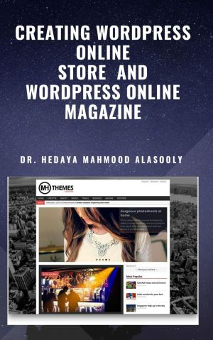 Creating Wordpress Online Store and Wordpress Online Magazine