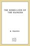 The Rebellion of the Hanged