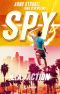 SPY - L.A. Action